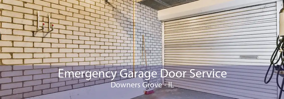 Emergency Garage Door Service Downers Grove - IL