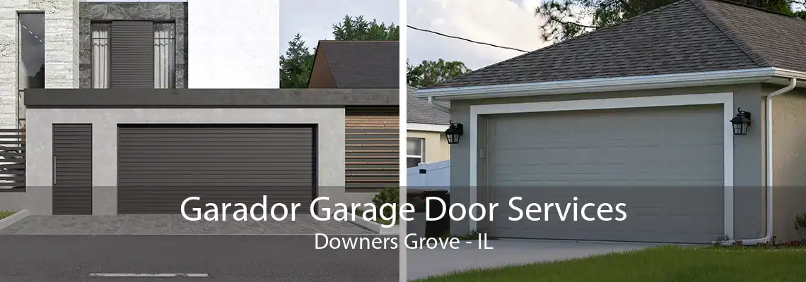 Garador Garage Door Services Downers Grove - IL