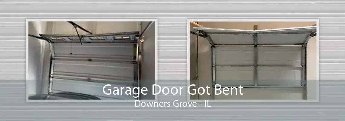 Garage Door Got Bent Downers Grove - IL